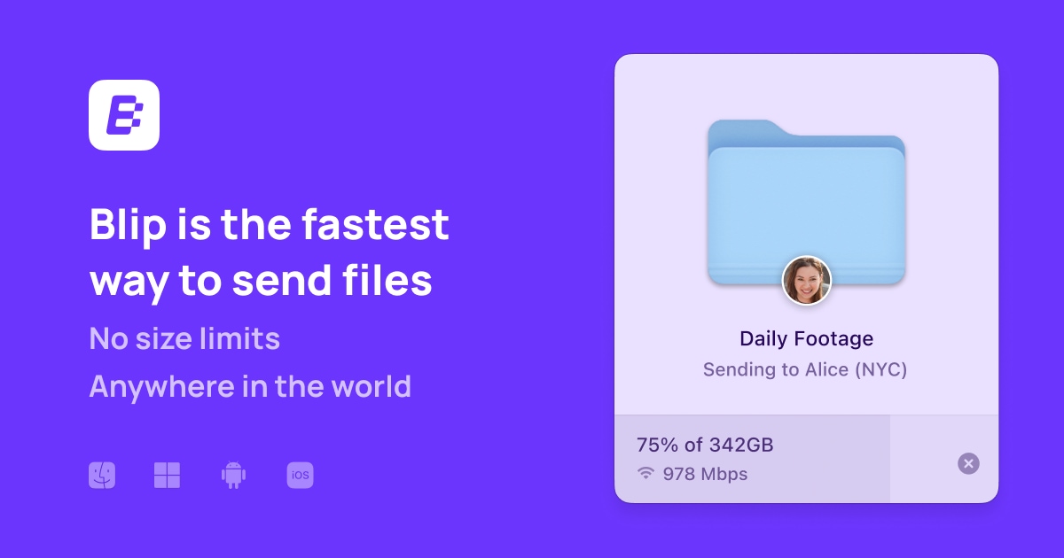 Blip – The fastest way to send files
